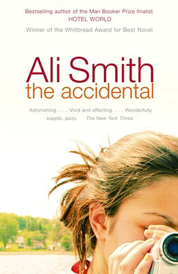 The Accidental ACCIDENTAL [ Ali Smith ]