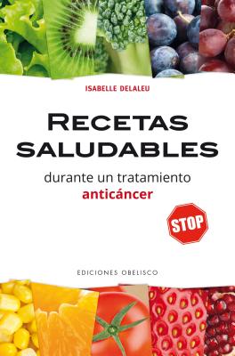 Recetas Saludables Durante Un Tratamiento Anticancer SPA-RECETAS SALUDABLES DURANTE 