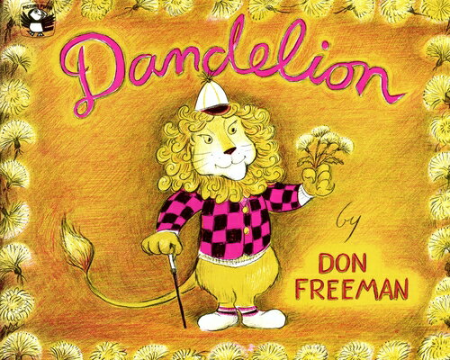 Dandelion DANDELION （Picture Puffin Books） [ Don Freeman ]