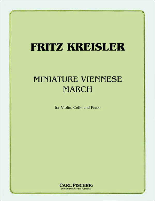 【輸入楽譜】クライスラー, Fritz: ウィーン風小行進曲(Vl,Vc,P)