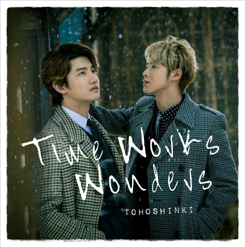 Time Works Wonders (初回限定盤 CD＋DVD) [ 東方神起 ]