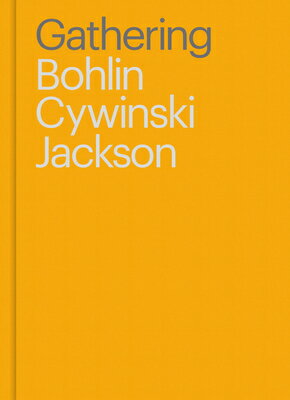 GATHERING:BOHLIN CYWINSKI JACKSON(H)