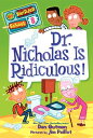 Dr. Nicholas Is Ridiculous! MY WEIRDER SCHOOL #8 DR NICHO （My Weirder School） 