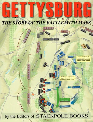 Gettysburg: The Story of the Battle with Maps GETTYSBURG M. David Detweiler