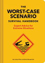 WORST-CASE SCENARIO SURVIVAL HANDBOOK(H) JOSHUA/BORGENICHT PIVEN, DAVID