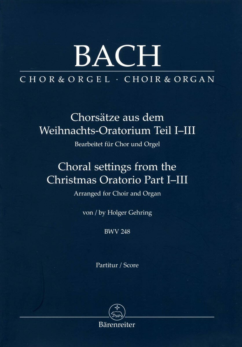 【輸入楽譜】バッハ, Johann Sebastian: クリスマス・オラトリオ BWV 248 第1部ー第3部より 合唱抜粋(独語・英語)/オルガン伴奏付混声四部合唱編/原典版/Gehring編
