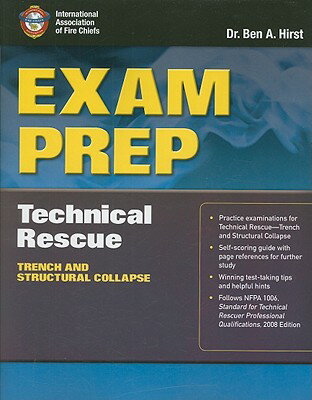 Exam Prep: Technical Rescue-Trench and Structural Collapse EXAM PREP EXAM PREP TECHNICAL （Exam Prep (Jones & Bartlett Publishers)） [ Dr Ben Performance Training Systems ]