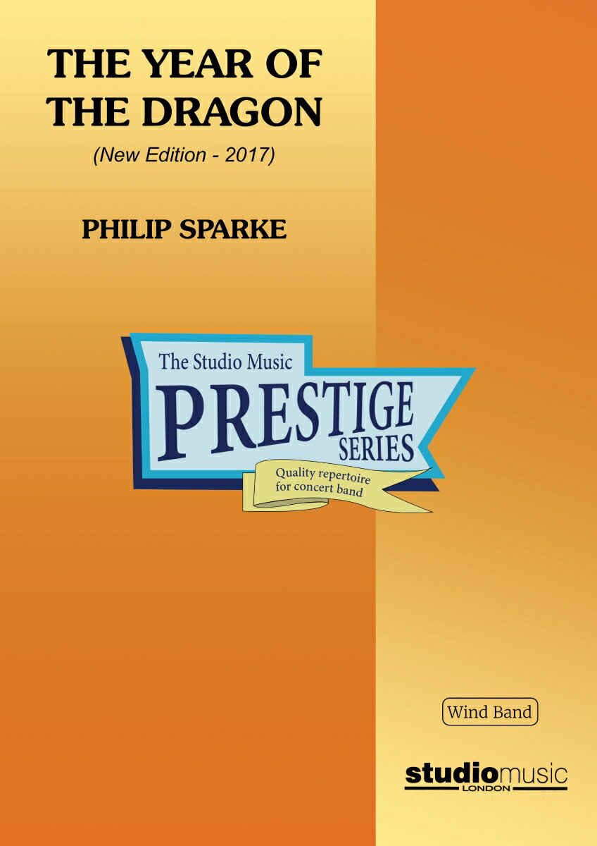 【輸入楽譜】スパーク, Philip: ドラゴンの年(2017年版): スコアとパート譜セット