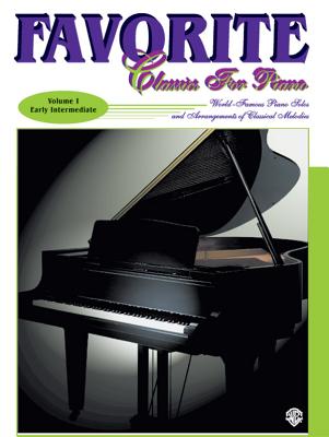 Favorite Classics for Piano, Vol 1: World Famous Piano Solos and Arrangements of Classical Melodies, FAVORITE CLASSICS FOR PIANO VO （Favorite Classics for Piano (Part of the Schultz Library)） [ Robert Schultz ]