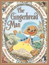 The Gingerbread Man GINGERBREAD MAN 