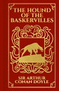 The Sherlock Holmes: Hound of the Baskervilles SHERLOCK HOLMES HOUND OF THE B （Arcturus Ornate Classics） Arthur Conan Doyle