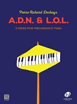 【輸入楽譜】デエ, Pierre-Richard: A.D.N. & L.O.L. - 打楽器とピアノのための2つの小品