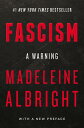FASCISM A WARNING Madeleine Albright PERENNIAL2019 Paperback English ISBN：9780062802200 洋書 Social Science（社会科学） Political Science