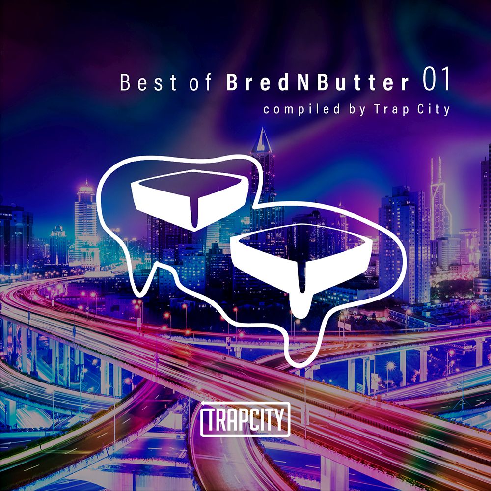 Best of BredNButter 01 compiled by Trap City [ (V.A.) ]