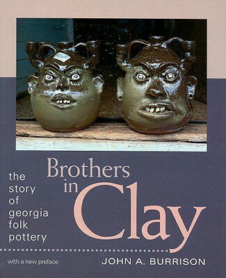 Brothers in Clay tells the story of Georgias rich folk pottery traditionthe historical forces that shaped it and the families and individual artisans who continue to keep it alive. This pioneering book marked the first intensive study of a southern states pottery heritage and the first major examination of a native Georgia art form. Drawing on interviews with practicing potters, John A. Burrison ranges widely in his coverage, providing discussions of the folk potters contributions to Georgia life and their place in southern society; detailed explanations of turning, glazing, and firing processes; and histories of the states eight major pottery-producing centers, including genealogies of the potting families and the distinctive characteristics of their wares.