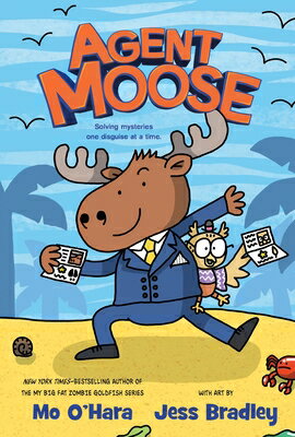 Agent Moose AGENT MOOSE Agent Moose [ Mo O'Hara ]