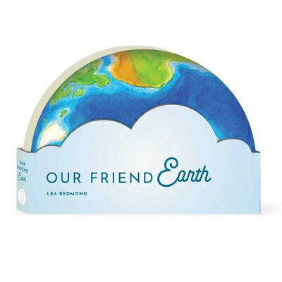 Our Friend Earth OUR FRIEND EARTH （Full Circle Books） 