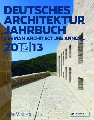 GERMAN ARCHITECTURE ANNUAL 2012-13(P)