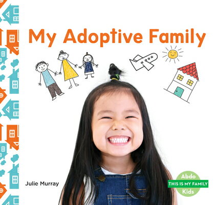 My Adoptive Family MY ADOPTIVE FAMILY （This Is My Family） 