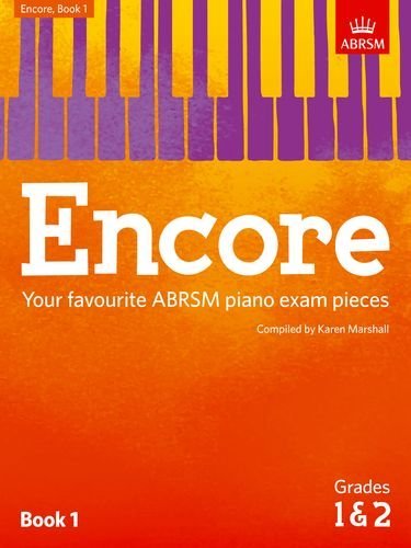 【輸入楽譜】ピアノのためのアンコール曲集 第1巻: ABRSM グレード 1 & 2/マーシャル編