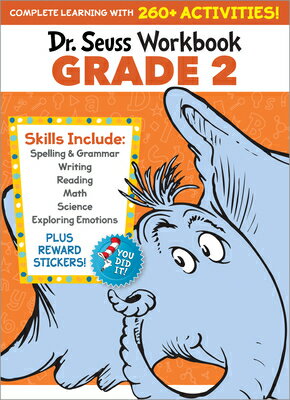 Dr. Seuss Workbook: Grade 2: 260 Fun Activities with Stickers and More (Spelling, Phonics, Reading DR SEUSS WORKBK GRADE 2 （Dr. Seuss Workbooks） Dr Seuss