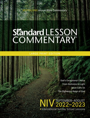 Niv(r) Standard Lesson Commentary(r) Large Print Edition 2022-2023 NIV(R) STANDARD LESSON COMMENT （Standard Lesson Comm） [ Standard Publishing ]