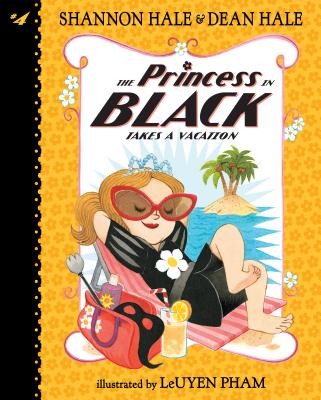 Princess in Black Takes a Vacation: #4 PRINCESS IN BLACK TAKES A VACA （Princess in Black Set 1） 