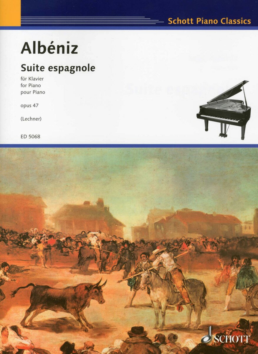 【輸入楽譜】アルベニス, Isaac: スペイン組曲 Op.47/Lechner編