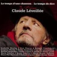 【輸入盤】Le Temps D'une Chanson... Le Temps De Dire Je T'aime Claude Leveillee [ Various ]