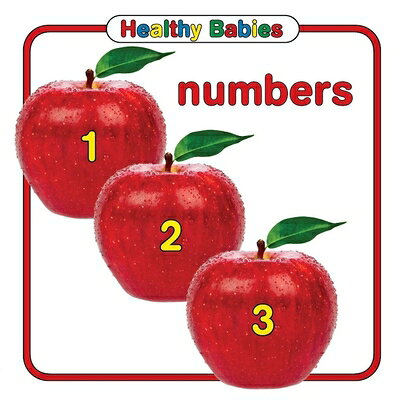 HEALTHY BABIES NUMBERSーBOARD Healthy Babies Chosen Spot Publishing GARDNER MEDIA LLC2011 Board　Books English ISBN：9780983722229 洋書 Books for kids（児童書） Juvenile Nonfiction