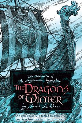 The Dragons of Winter DRAGONS OF WINTER （Chronicles of the Imaginarium Geographica） [ James A. Owen ]