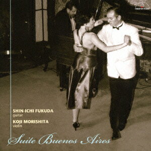 ブエノス・アイレス組曲 ギターとヴァイオリンのための作品集