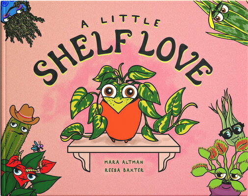 A Little Shelf Love LITTLE SHELF LOVE [ Mara Altman ]
