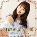 MERRY-GO-ROUND [ X ]