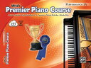 Premier Piano Course Performance, Bk 1a: Book Online Media With CD PREMIER PIANO COURSE PERFORMAN （Premier Piano Course） Dennis Alexander