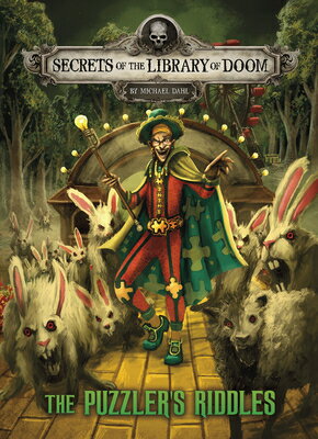 The Puzzler's Riddles PUZZLERS RIDDLES （Secrets of the Library of Doom） 
