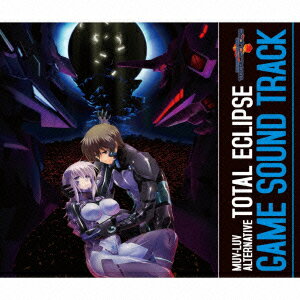 MUV-LUV ALTERNATIVE TOTAL ECLIPSE GAME SOUND TRACK [ 長岡成貢 ]