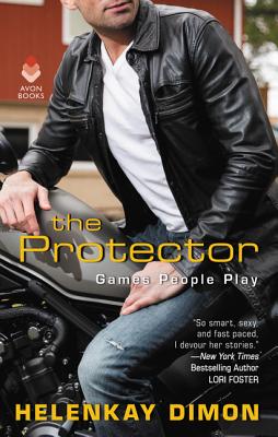 The Protector: Games People Play PROTECTOR [ Helenkay Dimon ]