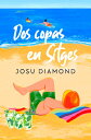 DOS Copas En Sitges / Two Drinks in Sitges SPA-DOS COPAS EN SITGES / 2 DR [ Josu Diamond ]