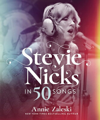 Stevie Nicks in 50 Songs STEVIE NICKS IN 50 SONGS 