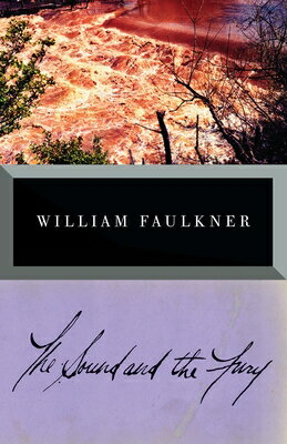 The Sound and the Fury SOUND & THE FURY （Vintage International） [ William Faulkner ]