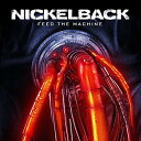 【輸入盤】フィード・ザ・マシーン [ Nickelback ]