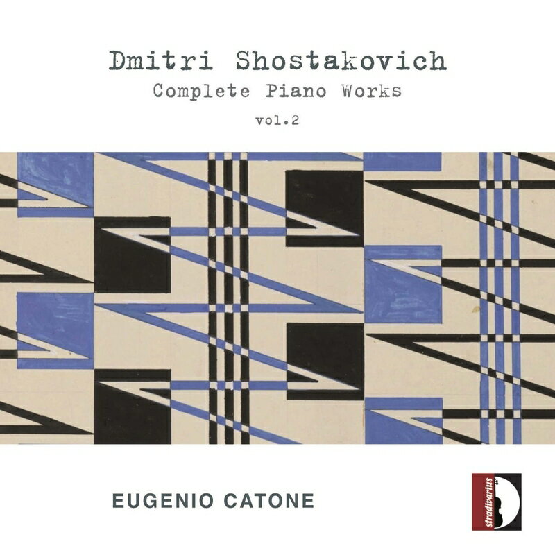 ショスタコーヴィチ（1906ー1975）ピアノ・ソナタ第1番、第2番 Dmitri Shostakovich 発売日：2022年09月29日 予約締切日：2022年09月25日 Complete Piano Works Vol.2: E.catone JAN：8011570372246 STR37224 Stradivarius CD クラシック 器楽曲 輸入盤