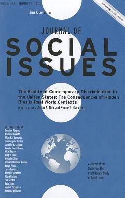 The Reality of Contemporary Discrimination in the United States: The Consequences of Hidden Bias in REALITY OF CONTEMP DISCRIMINAT （Journal of Social Issues (Josi)） 