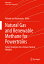 Natural Gas and Renewable Methane for Powertrains: Future Strategies for a Climate-Neutral Mobility NATURAL GAS &RENEWABLE METHAN Powertrain [ Richard Van Basshuysen ]