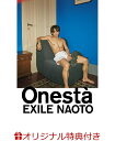 【楽天ブックス限定特典】EXILE NAOTO 1st写真集『Onestà』(オリジナルクリアファイル) EXILE NAOTO