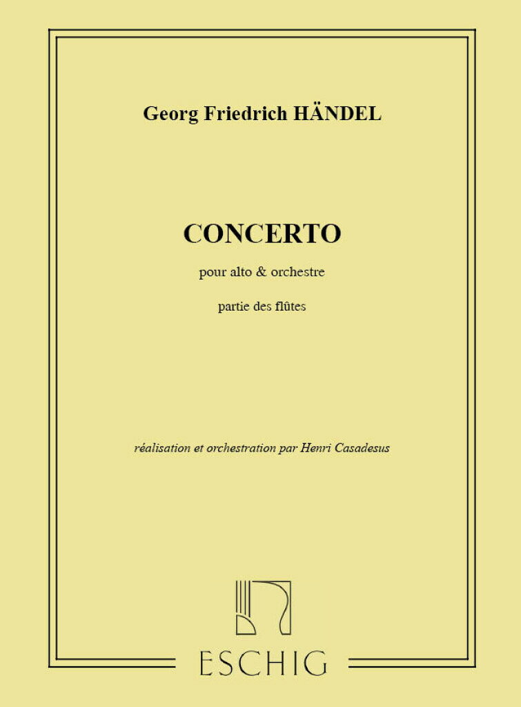 【輸入楽譜】ヘンデル, Georg Friedrich: ビオラ協奏曲 ロ短調/Casadessus編: フルート 1/2
