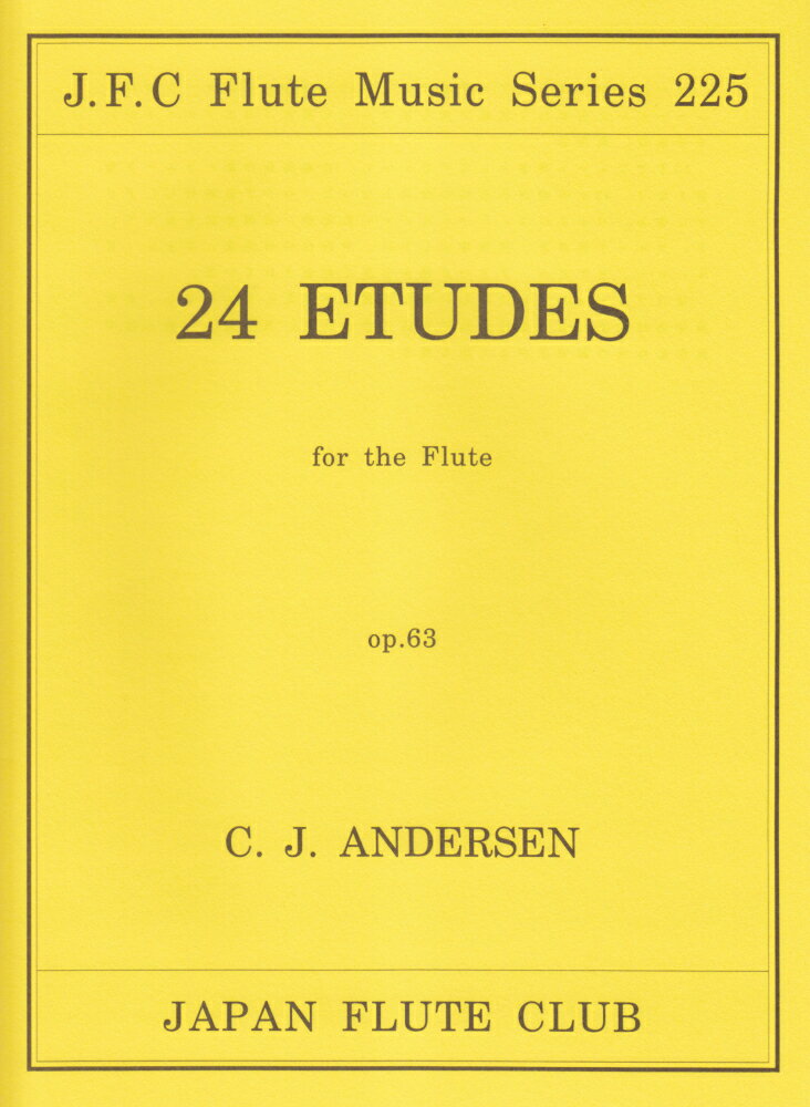 名曲シリーズ（225）　24の練習曲　Op．63／アンデルセン