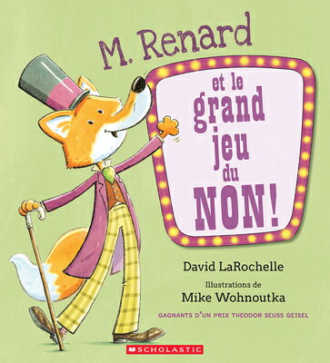 M. Renard Et Le Grand Jeu Du Non! FRE-M RENARD ET LE GRAND JEU D 