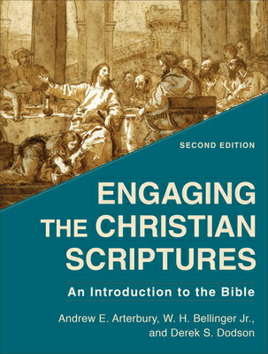 Engaging the Christian Scriptures: An Introduction to the Bible ENGAGING THE CHRISTIAN SCRIPTU 